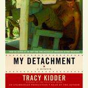 My Detachment by  Tracy Kidder audiobook