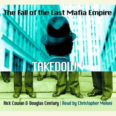 Takedown by Rick Cowan audiobook