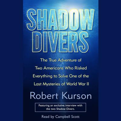 Shadow Divers by Robert Kurson audiobook