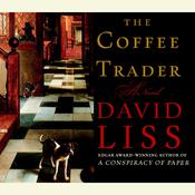 The Coffee Trader by  David Liss audiobook