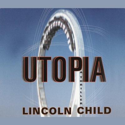 Utopia by Lincoln Child audiobook