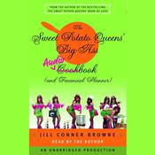 The Sweet Potato Queens' Big-Ass Cookbook (and Financial Planner) by  Jill Conner Browne audiobook