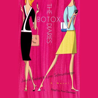 The Botox Diaries by Janice Kaplan audiobook