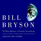 A Short History of Nearly Everything by  Bill Bryson audiobook