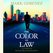 The Color of Law by  Mark Gimenez audiobook