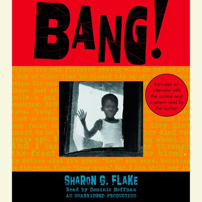 Bang! by Sharon G. Flake audiobook