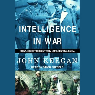 Intelligence in War by John Keegan audiobook