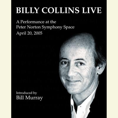 Billy Collins Live by Billy Collins audiobook
