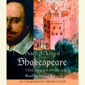 Shakespeare by  Peter Ackroyd audiobook