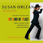 My Kind of Place by  Susan Orlean audiobook