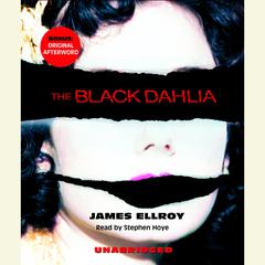 The Black Dahlia by James Ellroy audiobook