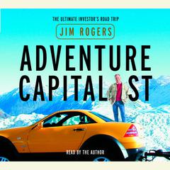 Adventure Capitalist by Jim Rogers audiobook
