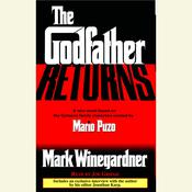 The Godfather Returns by  Mark Winegardner audiobook