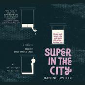 Super In The City by  Daphne Uviller audiobook