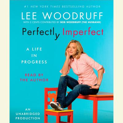 Perfectly Imperfect by Lee Woodruff audiobook