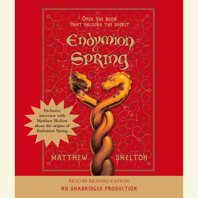 Endymion Spring by Matthew Skelton audiobook