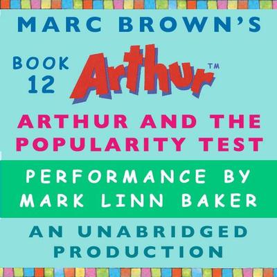 Arthur and the Popularity Test by Marc Brown audiobook