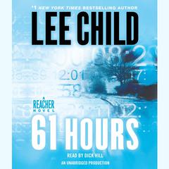 61 Hours by Lee Child audiobook