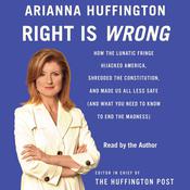 Right Is Wrong by  Arianna Huffington audiobook