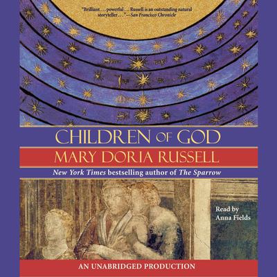 Children of God by Mary Doria Russell audiobook