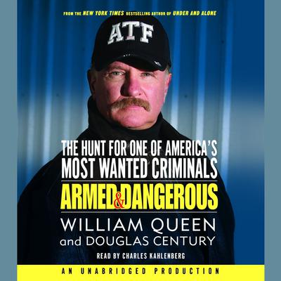 Armed and Dangerous by William Queen audiobook