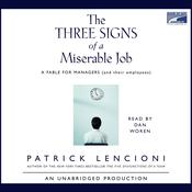 The Three Signs of a Miserable Job by  Patrick Lencioni audiobook