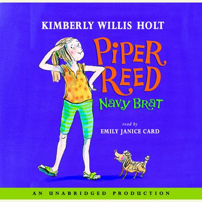 Piper Reed, Navy Brat by Kimberly Willis Holt audiobook