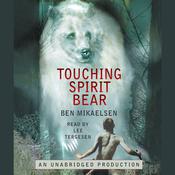 Touching Spirit Bear by  Ben Mikaelsen audiobook