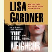The Neighbor by  Lisa Gardner audiobook