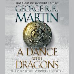 A Dance with Dragons by George R. R. Martin audiobook