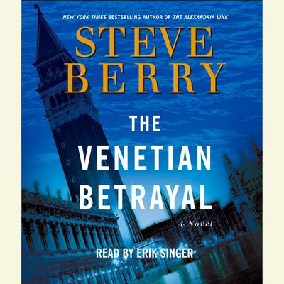 The Venetian Betrayal by Steve Berry audiobook