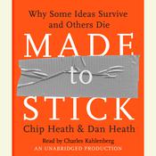 Made to Stick by  Dan Heath audiobook