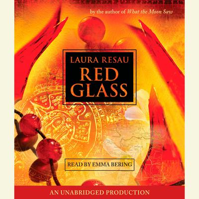 Red Glass by Laura Resau audiobook
