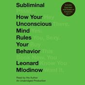 Subliminal by  Leonard Mlodinow audiobook