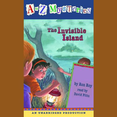 A to Z Mysteries: The Invisible Island by Ron Roy audiobook