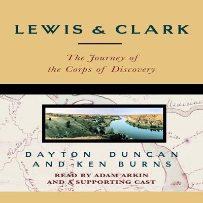 Lewis & Clark by Dayton Duncan audiobook