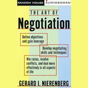 The Art of Negotiation by  Gerard I. Nierenberg audiobook