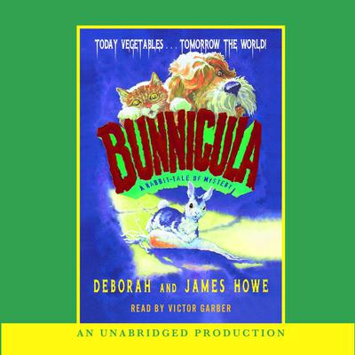 Bunnicula: A Rabbit-Tale of Mystery by James Howe audiobook