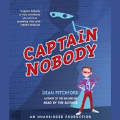Captain Nobody by  Dean Pitchford audiobook