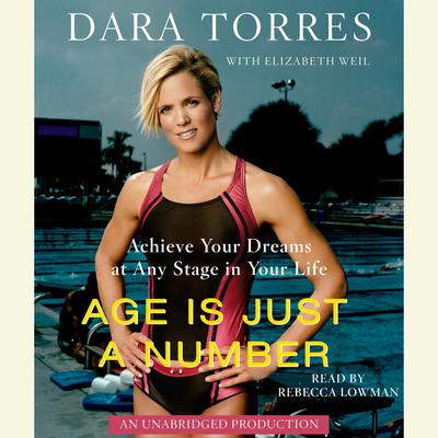 Age Is Just a Number by Dara Torres audiobook