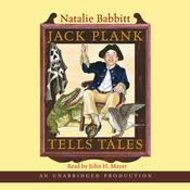 Jack Plank Tells Tales by  Natalie Babbitt audiobook