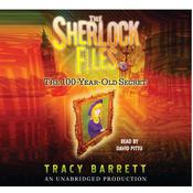 The 100-Year-Old Secret by  Tracy Barrett audiobook