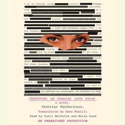 Censoring an Iranian Love Story by Shahriar Mandanipour audiobook