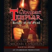 Keeper of the Grail by  Michael P. Spradlin audiobook
