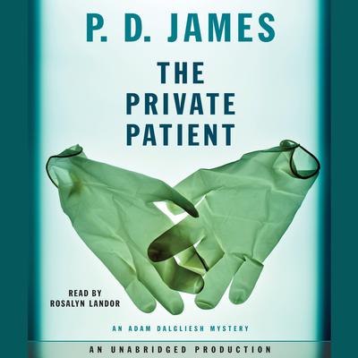 The Private Patient by P. D. James audiobook