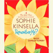 Remember Me? by  Sophie Kinsella audiobook
