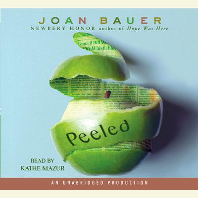 Peeled by Joan Bauer audiobook