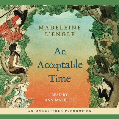 An Acceptable Time by Madeleine L’Engle audiobook