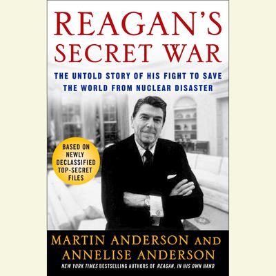 Reagan's Secret War by Martin Anderson audiobook