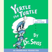 Yertle the Turtle by  Dr. Seuss audiobook